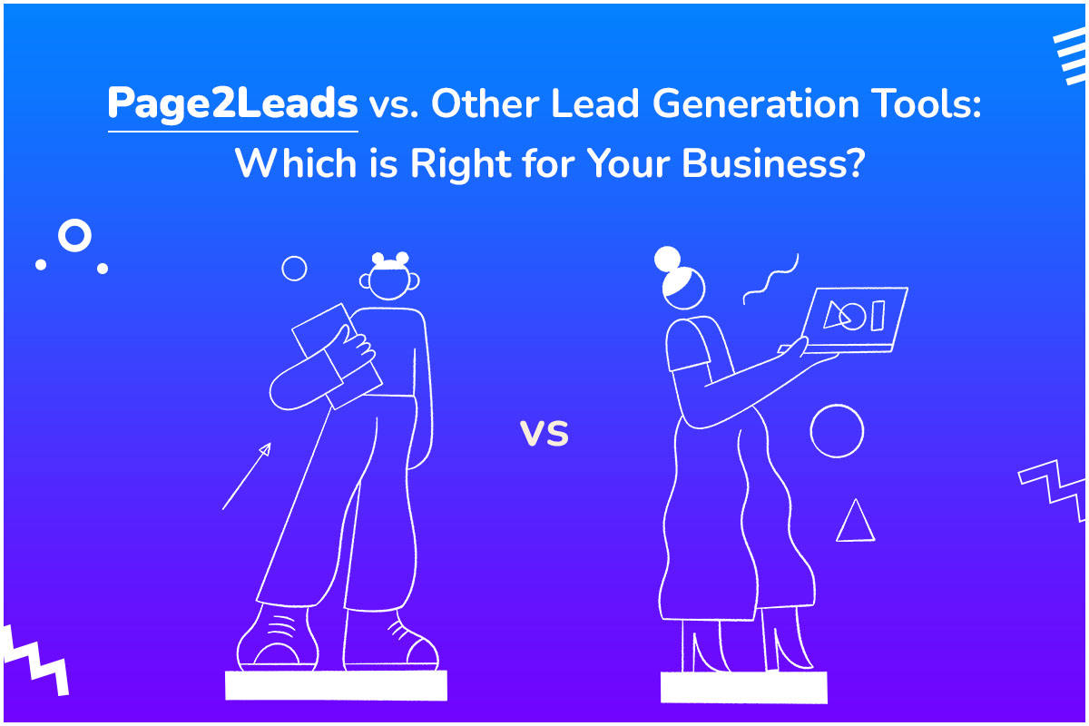 Page2Leads vs. Other Lead Generation Tools Which is best for Your Business